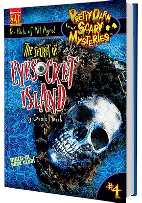 The Secret of Eyesocket Island Pretty Darn Scary Mysteries Book 4