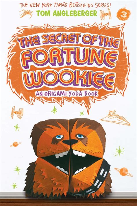 The Secret of the Fortune Wookiee Origami Yoda series Book 3