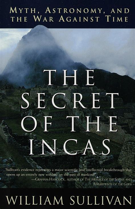 The Secret of the Incas Myth Astronomy and the War Against Time Doc