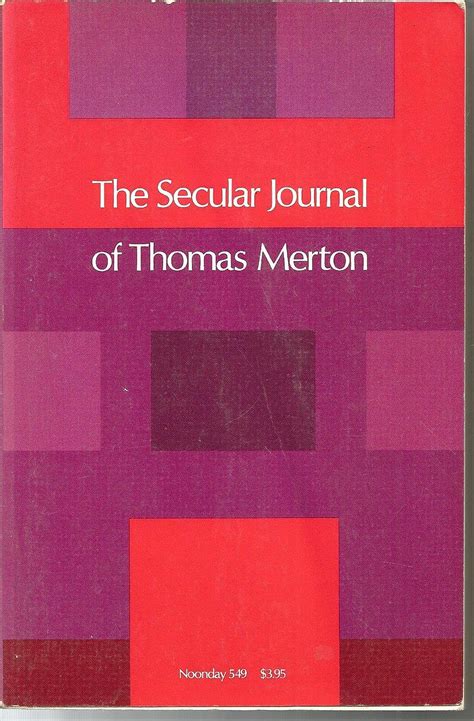 The Secular Journal of Thomas Merton Reader