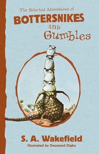 The Selected Adventures of Bottersnikes and Gumbles