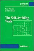 The Self-Avoiding Walk 1st Edition Reader