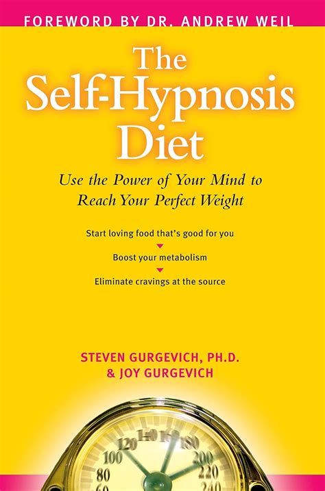 The Self-hypnosis Diet Use the Power of Your Mind to Reach Your Perfect Weight Epub