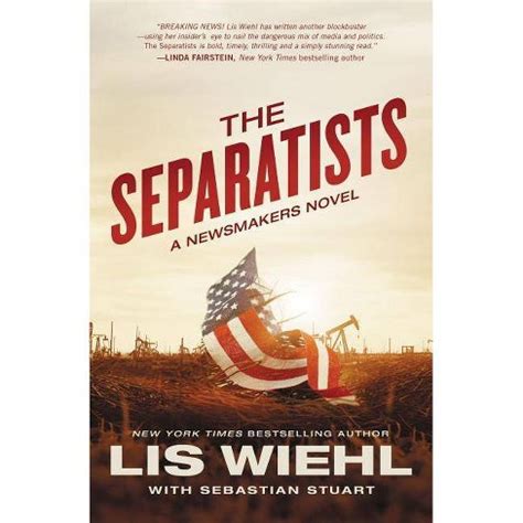 The Separatists A Newsmakers Novel Epub