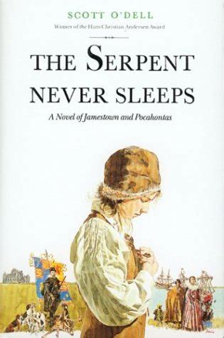 The Serpent Never Sleeps A Novel of Jamestown and Pocahontas Epub
