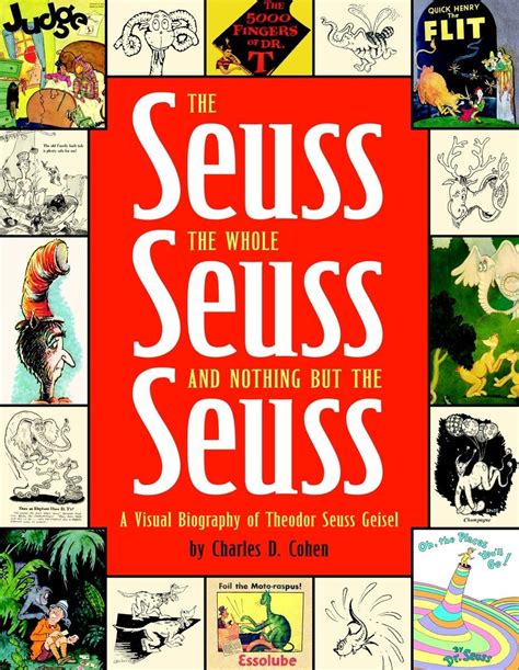 The Seuss the Whole Seuss and Nothing But the Seuss A Visual Biography of Theodor Seuss Geisel Kindle Editon