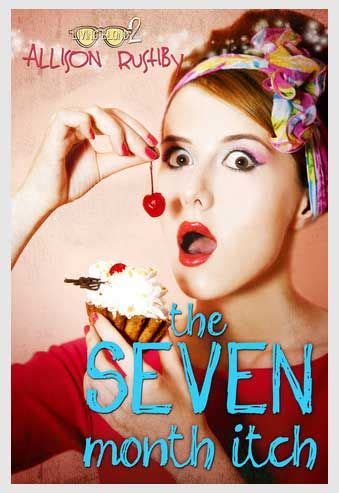 The Seven Month Itch The Living Blond trilogy Book 2 PDF