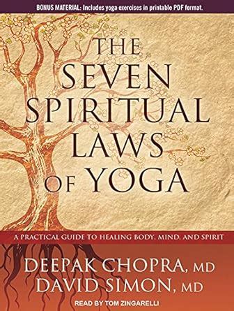 The Seven Spiritual Laws of Yoga: A Practical Guide to Healing Body Reader