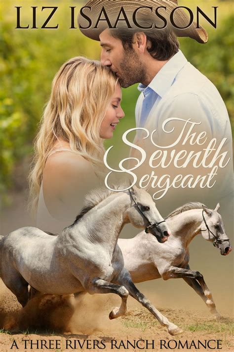 The Seventh Sergeant An Inspirational Western Romance Three Rivers Ranch Romance Volume 5 Kindle Editon