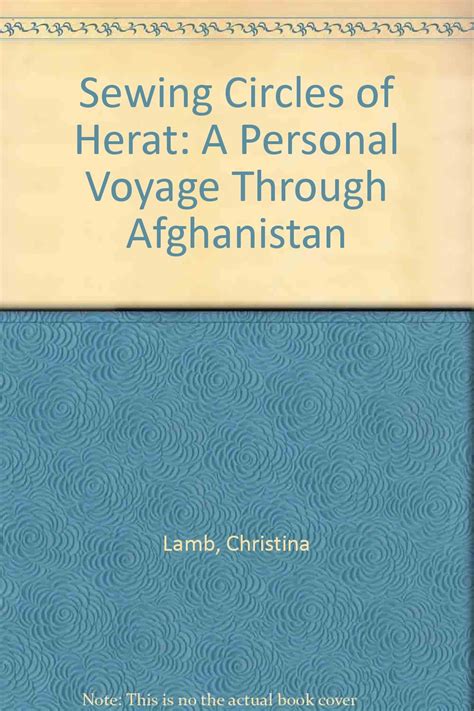 The Sewing Circles of Herat A Personal Voyage Through Afghanistan Kindle Editon