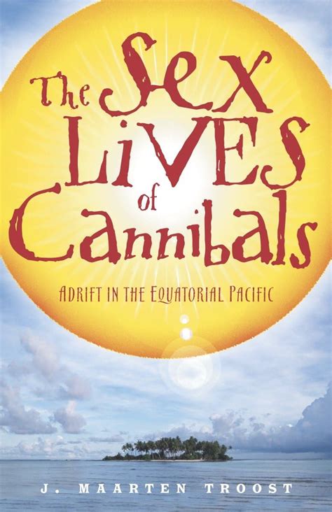 The Sex Lives of Cannibals Adrift in the Equatorial Pacific Epub