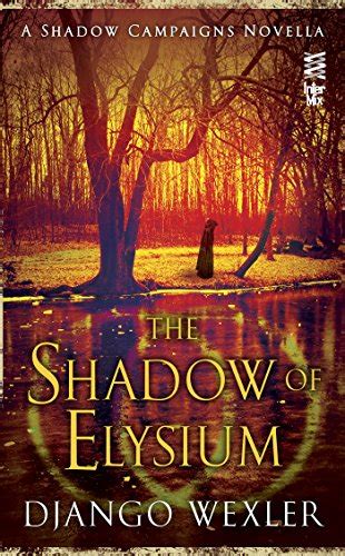 The Shadow of Elysium Shadow Campaigns Kindle Editon