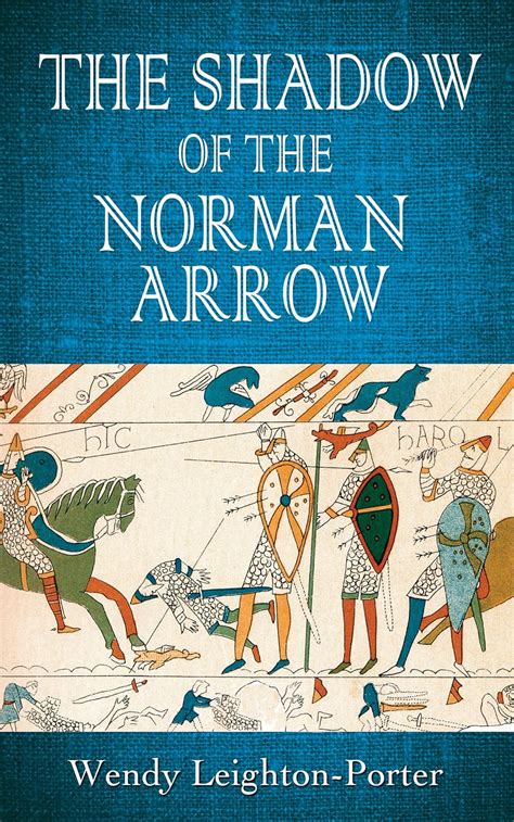 The Shadow of the Norman Arrow Shadows from the Past Book 7