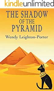 The Shadow of the Pyramid Shadows from the Past Book 4