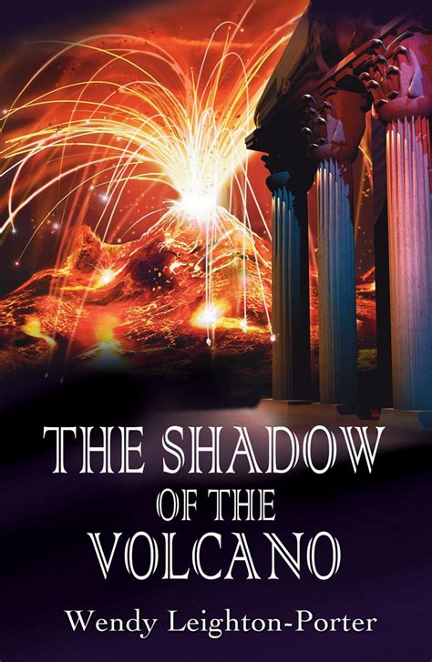 The Shadow of the Volcano Shadows from the Past Book 5