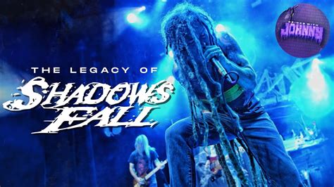 The Shadows Fall Legacy: A Heavy Metal History