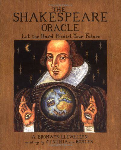 The Shakespeare Oracle Let the Bard Predict Your Future Pap/Crds Doc
