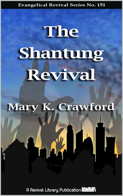 The Shantung Revival Evangelical Revivals Book 151 Doc