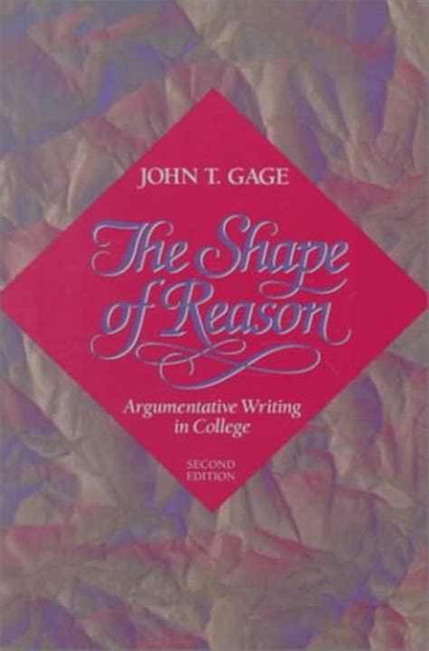 The Shape of Reason Argumentative Writing in College Doc