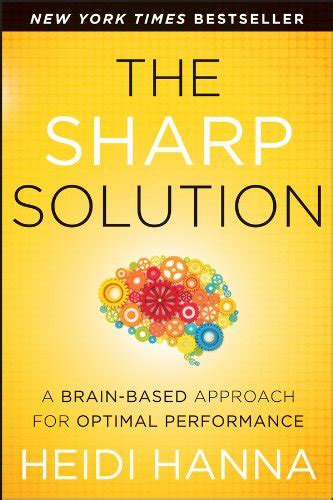 The Sharp Solution A Brain-Based Approach for Optimal Performance PDF