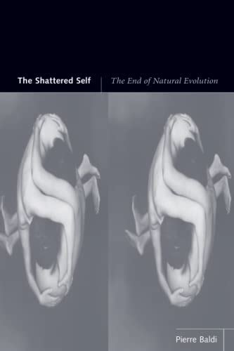 The Shattered Self The end of Natural Evolution Kindle Editon