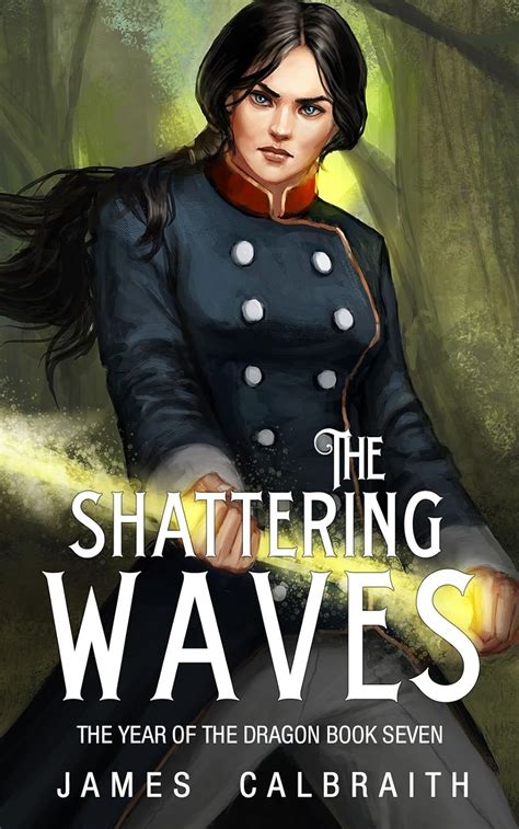 The Shattering Waves The Year of the Dragon Volume 7 Doc