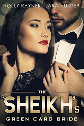 The Sheikh s Green Card Bride The Sheikh s True Love Book 1 Doc
