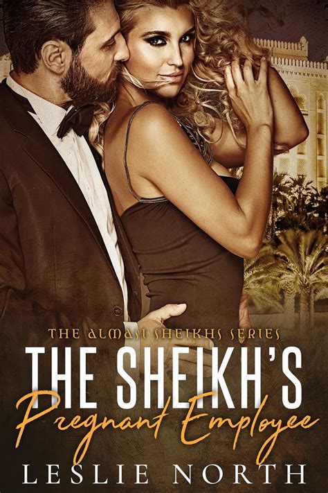 The Sheikh s Pregnant Employee Almasi Sheikhs Volume 3 Epub