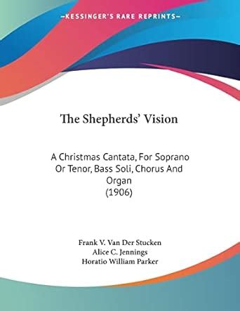 The Shepherds Vision A Christmas Cantata for Soprano (or Tenor) Epub