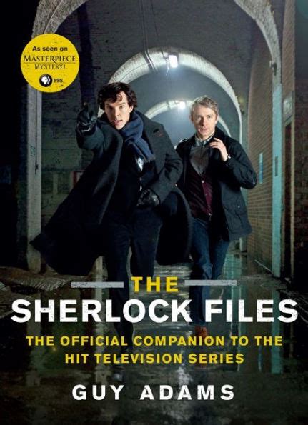 The Sherlock Files The Official Companion to the Hit Television Series Reader