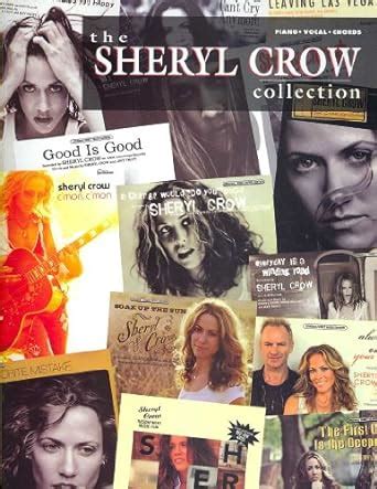 The Sheryl Crow Collection Piano Vocal Chords The Collection Series