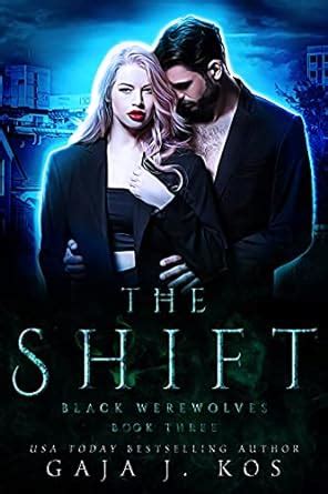 The Shift Black Werewolves Book 3 Doc