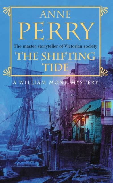 The Shifting Tide A William Monk Novel Reader