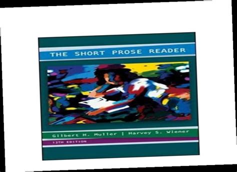 The Short Prose Reader 13th Edition PDF Book Epub