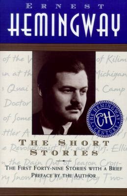 The Short Stories The First Forty-nine Stories with a Brief Preface by the Author PDF