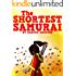 The Shortest Samurai an exciting adventure for children ages 9-12