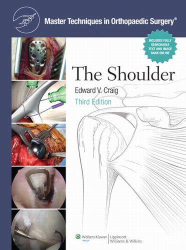 The Shoulder Master Techniques in Orthopedic Surgery Reader