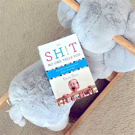 The Sht No One Tells You A Guide to Surviving Your Baby s First Year Epub