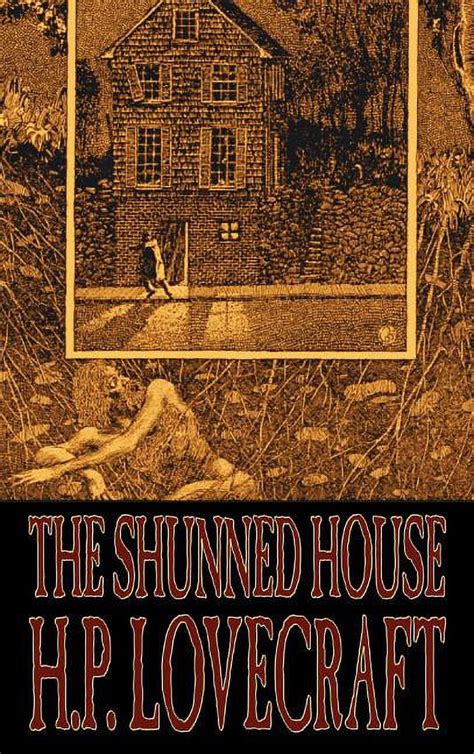 The Shunned House by H P Lovecraft Fiction Fantasy Classics Horror Doc