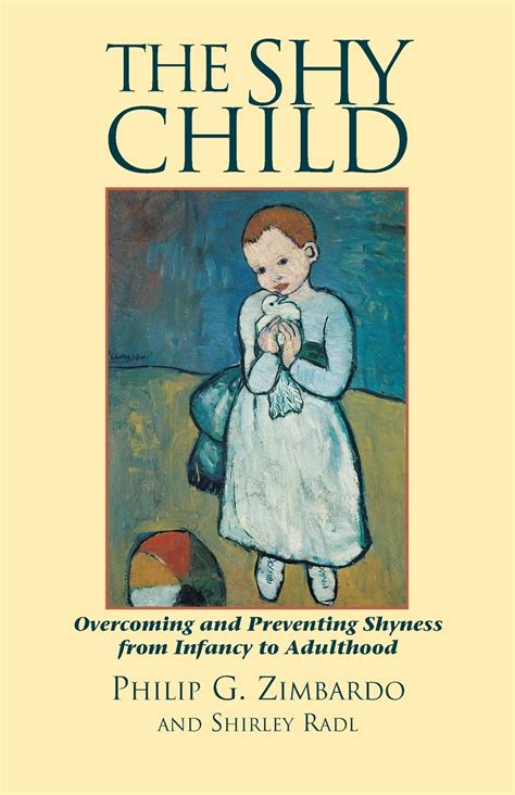 The Shy Child : Overcoming and Preventing Shyness from Infancy to Adulthood Kindle Editon