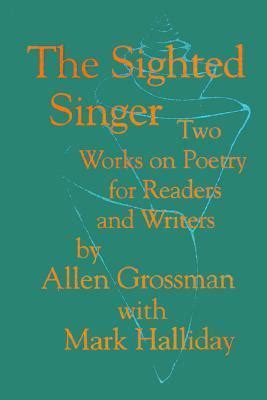 The Sighted Singer Two Works on Poetry for Readers and Writers Kindle Editon