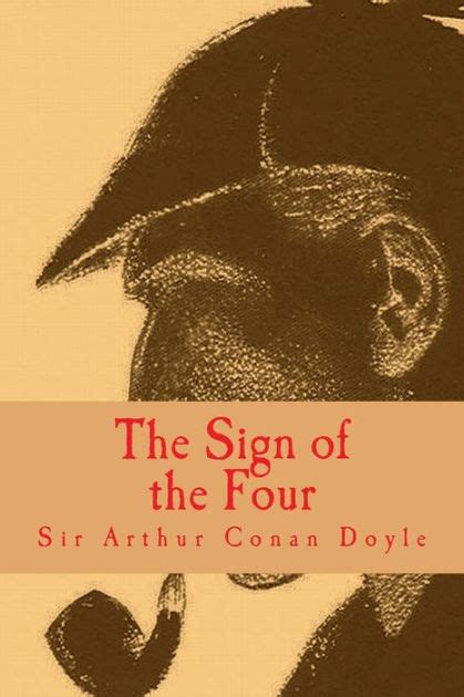 The Sign Of The Four Large Print Edition The Complete and Unabridged Classic Edition Kindle Editon