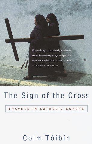 The Sign of the Cross Travels in Catholic Europe PDF