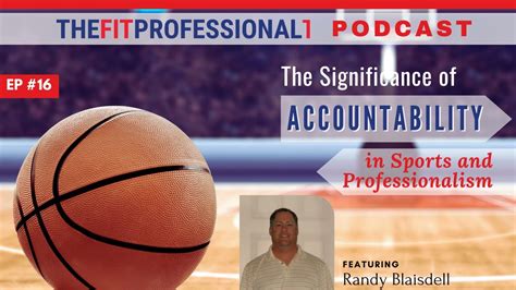 The Significance of Accountability in Sports and Beyond