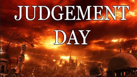 The Significance of Judgment Day