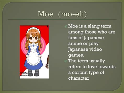 The Significance of Moe