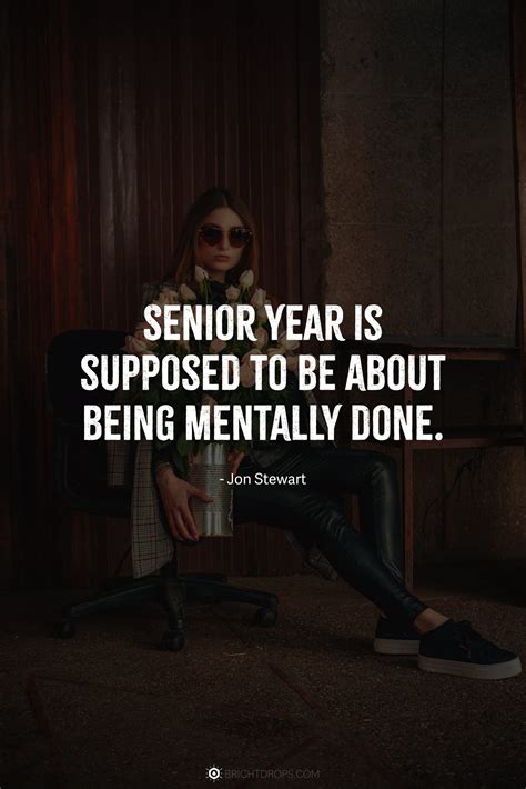 The Significance of Senior Year Quotes