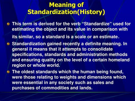 The Significance of Standardization