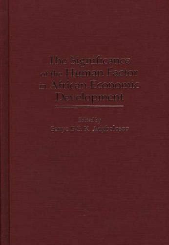 The Significance of the Human Factor in African Economic Development PDF