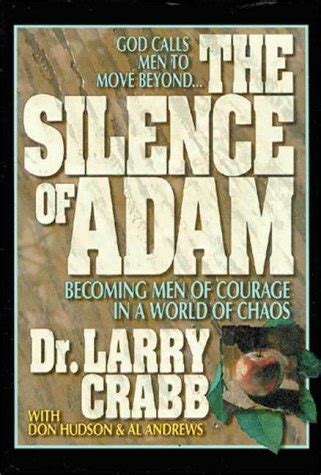 The Silence of Adam Becoming Men of Courage in a World of Chaos Epub